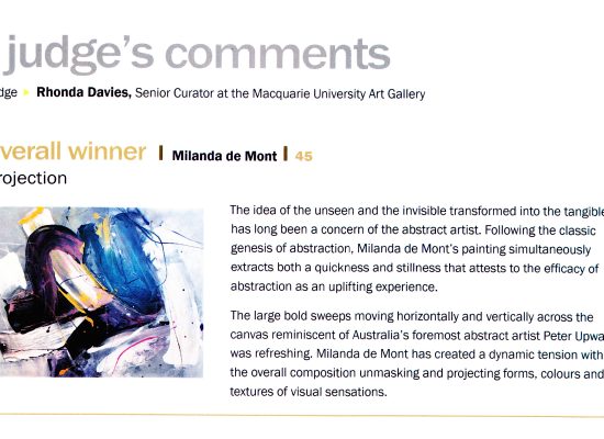 Milanda de Mont Abstract Projection Winner 2010 Gosford Milanda de Mont Abstract Projection Winner 2010 Gosford Art Prize. Jury Critic.